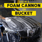 Car being washed with foam, text 'Use in a foam cannon or bucket' on a yellow background
